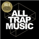Various - All Trap Music Vol 4